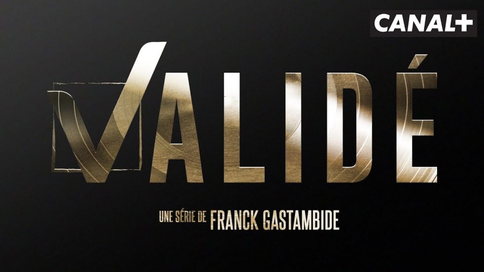 Validé Saison 3 Date De Sortie Validé saison 2 : La date de sortie est prévue pour quand